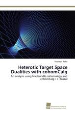 Heterotic Target Space Dualities with cohomCalg