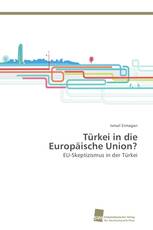 Türkei in die Europäische Union?