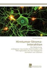 Hirntumor-Stroma-Interaktion