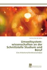 Umweltsystem­wissenschaften an der Schnittstelle Studium und Beruf