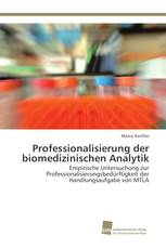 Professionalisierung der biomedizinischen Analytik