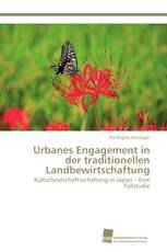 Urbanes Engagement in der traditionellen Landbewirtschaftung