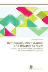 Demographischer Wandel und privater Konsum