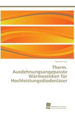 Therm. Ausdehnungsangepasste Wärmesenken für Hochleistungsdiodenlaser