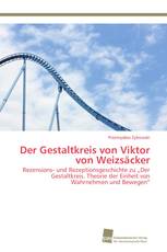 Der Gestaltkreis von Viktor von Weizsäcker