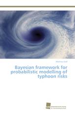 Bayesian framework for probabilistic modelling of typhoon risks