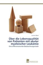 Über die Lebensqualität von Patienten mit akuter myeloischer Leukämie