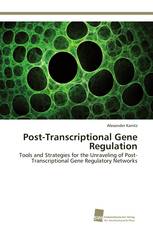 Post-Transcriptional Gene Regulation