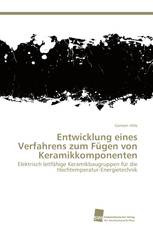 Entwicklung eines Verfahrens zum Fügen von Keramikkomponenten