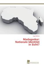 Madagaskar: Nationale Identität in Sicht?