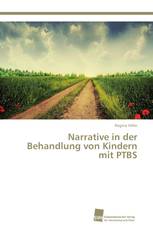 Narrative in der Behandlung von Kindern mit PTBS