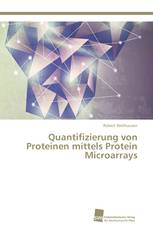 Quantifizierung von Proteinen mittels Protein Microarrays