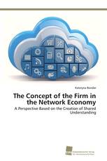 The Concept of the Firm in the Network Economy