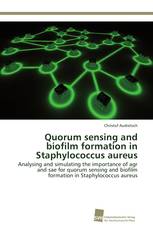 Quorum sensing and biofilm formation in Staphylococcus aureus