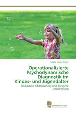 Operationalisierte Psychodynamische Diagnostik im Kindes- und Jugendalter