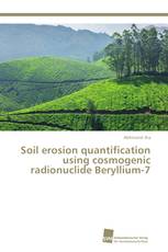 Soil erosion quantification using cosmogenic radionuclide Beryllium-7