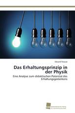 Das Erhaltungsprinzip in der Physik