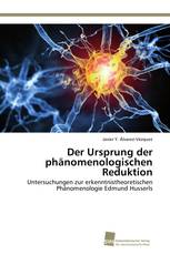 Der Ursprung der phänomenologischen Reduktion