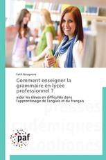 Comment enseigner la grammaire en lycée professionnel ?