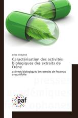 Caractérisation des activités biologiques des extraits de Frêne