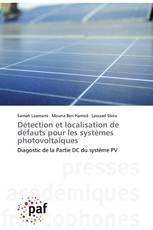 Détection et localisation de défauts pour les systèmes photovoltaïques