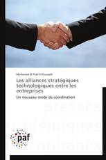 Les alliances stratégiques technologiques entre les entreprises