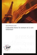 L'identité dans le roman et à son exterieur