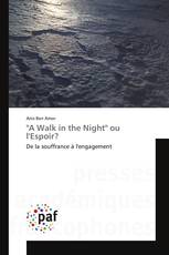 "A Walk in the Night" ou l'Espoir?