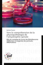 Vers la compréhension de la physiopathologie de l’amyotrophie spinale