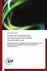 Étude de stabilité des écoulements de fluides rhéofluidifiants