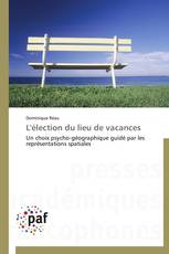 L'élection du lieu de vacances