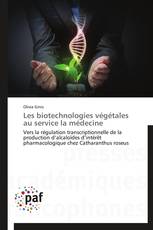 Les biotechnologies végétales au service la médecine