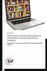 Approche centrée-utilisateur en traitement automatique des langues