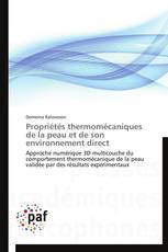 Propriétés thermomécaniques de la peau et de son environnement direct