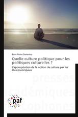 Quelle culture politique pour les politiques culturelles ?