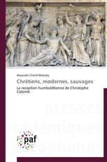 Chrétiens, modernes, sauvages