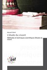 L'étude du vivant