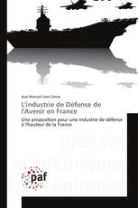 L'industrie de Défense de l'Avenir en France