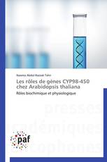 Les rôles de gènes CYP98-450 chez Arabidopsis thaliana