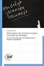 Didactique du français langue seconde au Sénégal