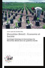 Maranhão (Brésil) : Économie et Société