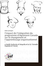 l’impact de l’intégration du programme d’Agrément Canada sur le changement et l’apprentissage organisationnel :