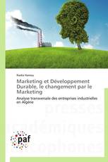 Marketing et Développement Durable, le changement par le Marketing