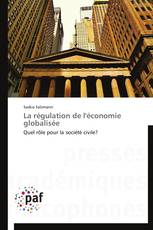 La régulation de l'économie globalisée