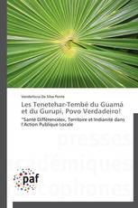 Les Tenetehar-Tembé du Guamá et du Gurupi, Povo Verdadeiro!