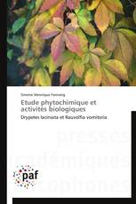 Etude phytochimique et activités biologiques