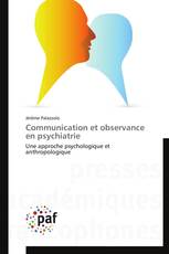 Communication et observance en psychiatrie