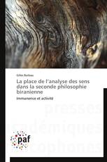 La place de l’analyse des sens dans la seconde philosophie biranienne