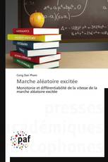 Marche aléatoire excitée