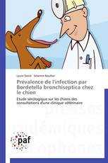 Prévalence de l'infection par Bordetella bronchiseptica chez le chien